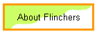 About Flinchers